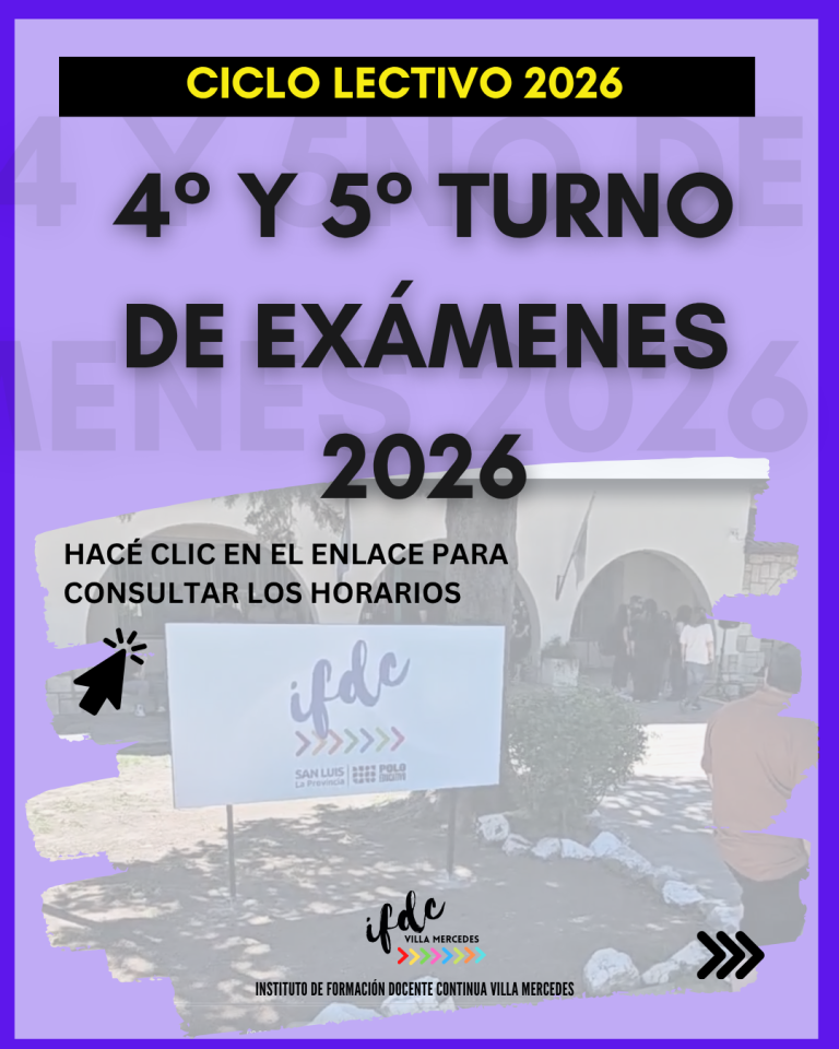4° y 5° Turno de Exámenes 2026
