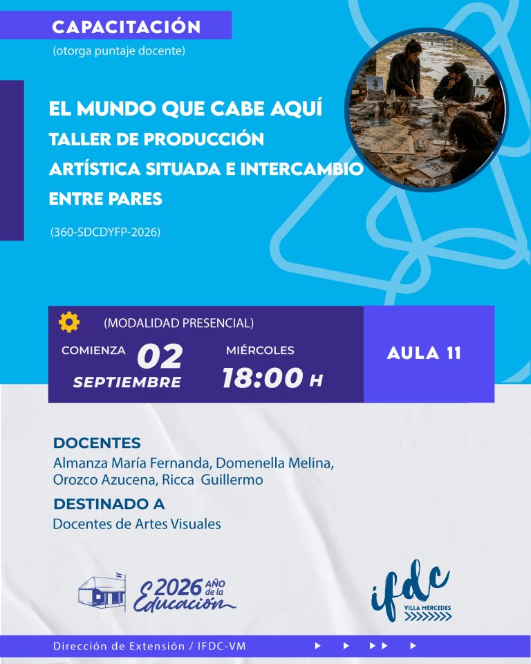 El mundo que cabe aquí. Taller de producción artística situada e intercambio entre pares.