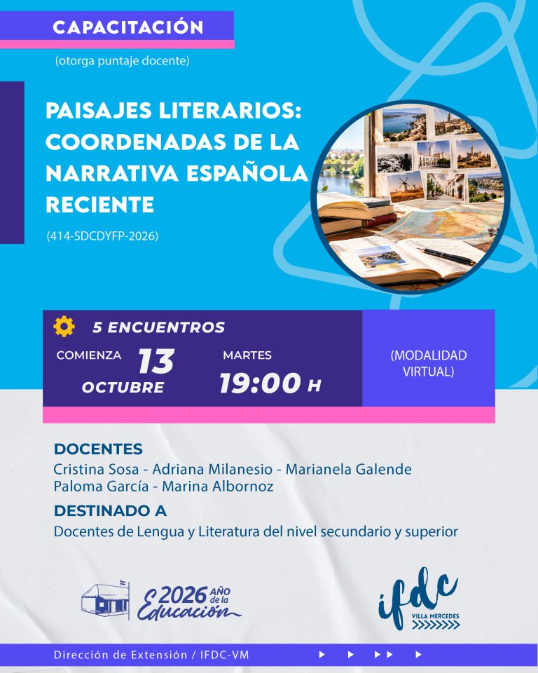 Capacitación: Paisajes literarios: coordenadas de la narrativa española reciente.